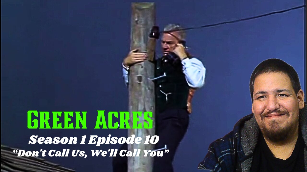 Green Acres | Season 1 Episode 10 | "Don't Call Us, We'll Call You" | TV Show Reaction