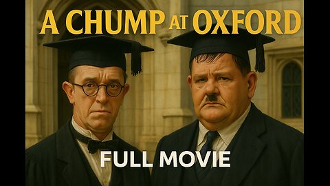 A Chump at Oxford (1940) | Laurel & Hardy Full Movie