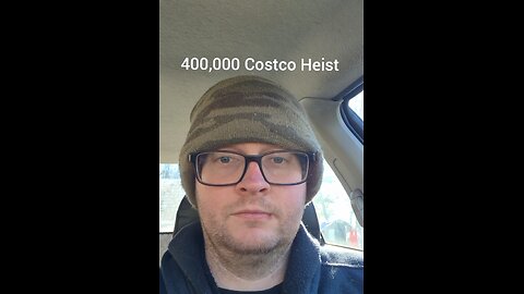 400,000 Costco Heist