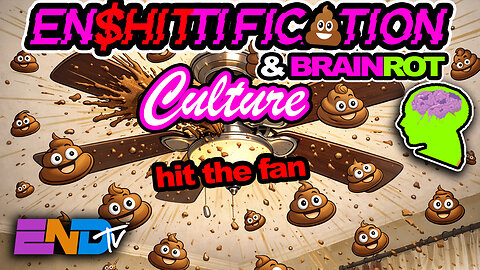 Enshittification & Brainrot Culture: Why Everything Feels Worse Now