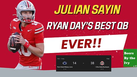 Julian Sayin Best OSU QB Ever?? | Ohio State vs Penn State Recap