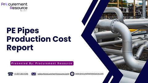 PE Pipes Production Cost Report
