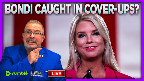Pam Bondi’s Inaction & Babble Implicates Her In Multiple DOJ/FBI Cover-Ups | THE SANTILLI REPORT 5.7.25 4PM