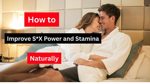 How to improve sex power naturally | Boost your stamin and performance | Health tips