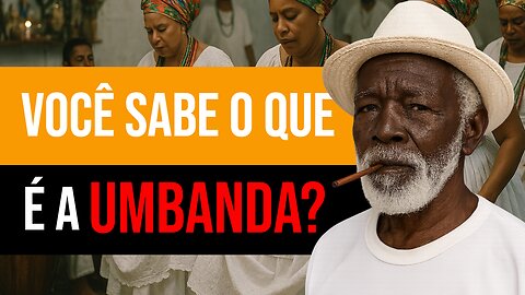 A Verdadeira Umbanda: Entenda os Fundamentos e Rituais
