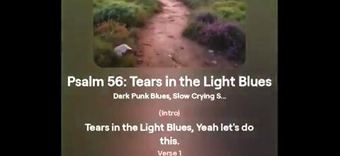 TEARS IN THE LIGHT - A BLUES JOURNEY THROUGH PSALM 56 ✨