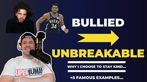 Bullied to Unbreakable! | Why I Choose To Stay Kind | 5 Famous Examples of People Who Got Bullied