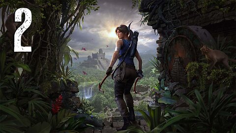 SHADOW OF THE TOMB RAIDER WALKTHROUGH GAMEPLAY PART 2