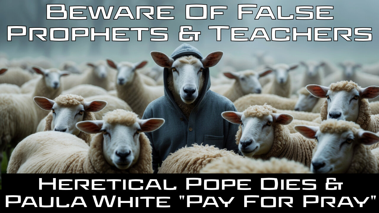 Beware Of False Prophets & False Teachers. Truth Today - 04-22-25