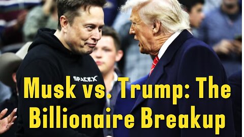 The Billionaire Breakup . Elon has lost his mind
