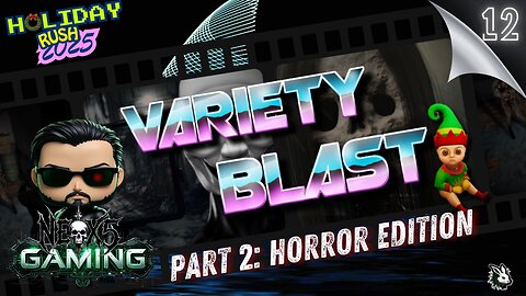 Never too late for a horror games! | Holiday Rush Ep 12 | Rumble Gaming