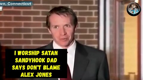 Sandyhook Dad Worship Satan. Says Do not Take Billions from Alex Jones