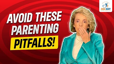 Avoid Common Parenting Mistakes: What NOT to Do and How to Fix It