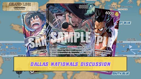 Dallas Nationals Discussion | GrandLine Grinders Podcast #18