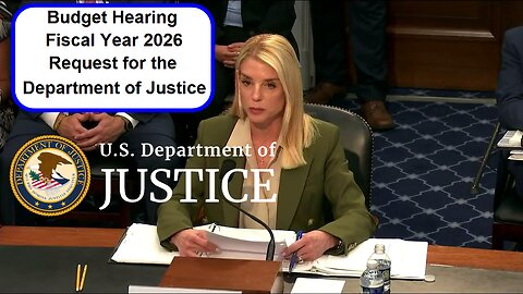 Budget Hearing – Fiscal Year 2026 Request for the Department of Justice - June 23, 2025
