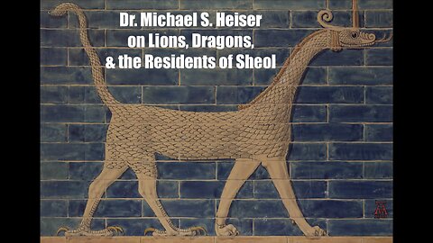 Dr. Michael S. Heiser on Lions, Dragons & the Residents of Sheol | Ezekiel 32