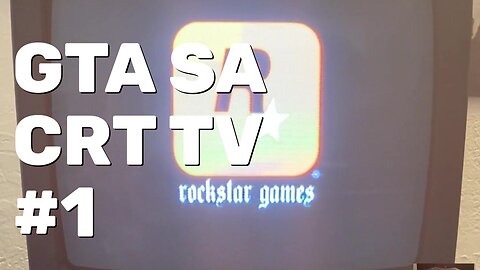 GTA San Andreas Gameplay Part 1 - CRT Gaming