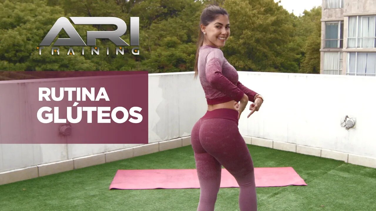 Rutina Básica de Glúteos - ARI Training