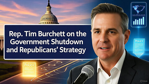 Rep. Tim Burchett on the Government Shutdown and Republicans' Strategy