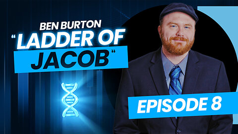 Ben Burton: "Ladder of Jacob" - Matthew 7 (Episode 8)