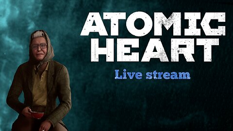 Atomic Heart (PC) part 4