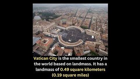 Vatican City is the smallest country in the world, which also rules over us. -- RSE