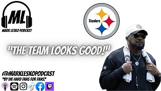 Mike Tomlin: Team assembled for success, Preseason game, Nice to see positives, Games 9-12 preview