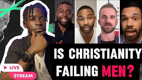 Is Christianity Failing Men?