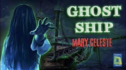 Mary Celeste: समंदर में तैरता ‘भूत जहाज़’ | The Ghost Ship Mystery Explained in Hindi I