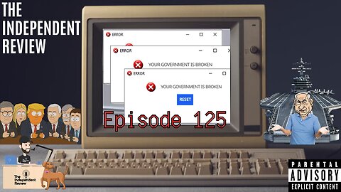 Episode 125 - The Independent Review