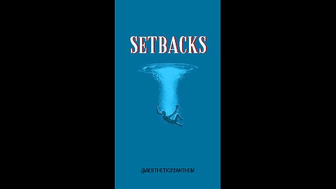 "Setbacks"