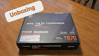 MSI MAG x870 Tomahawk WIFI - Unboxing