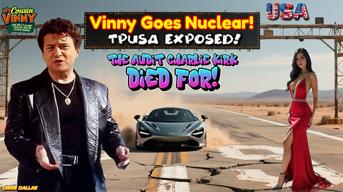Vinny Goes Nuclear! TPUSA EXPOSED! The Audit Charlie Kirk Died For!