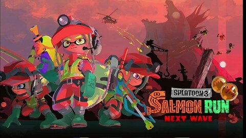 [World's Worst Woomies] Splatoon 3: Salmon Run (6.7.25)