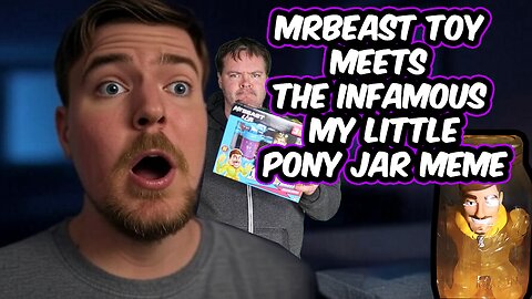 "MrBeast Meets My Little Pony: Hilarious Parody of the Ultimate Toy Disaster! #MLPBeastParody"