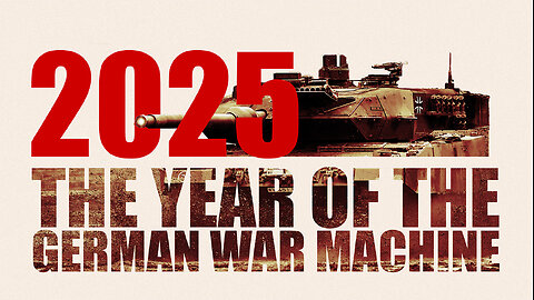 2025—The Year of the German War Machine