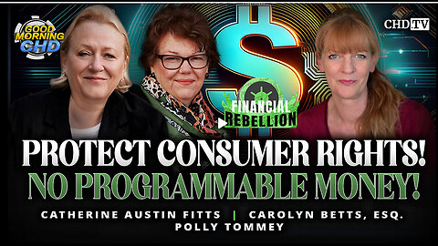 CATHERINE AUSTIN FITTS -Protect Consumer Rights! No Programmable Money!