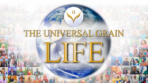 The Universal Grain: Life. What Unites All People? | Documentary