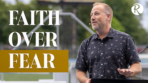 Faith Over Fear | Stadium Sunday | Brent Smith