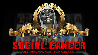 Social Cancer [Ep 99]
