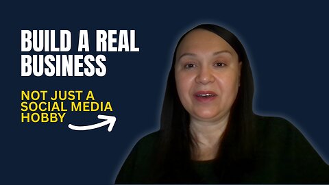 How to Build a Real Online Business, Not Just a Social Media Hobby!
