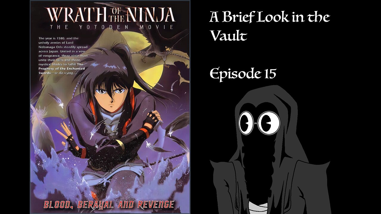 Solid 1980s Anime Action: Wrath of the Ninja: The Yotoden Movie (BLV 15)