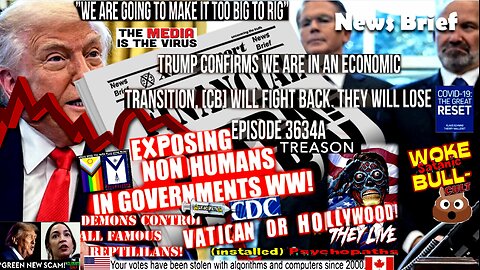 Ep. 3634a - Trump Confirms We Are In An Economic Transition,[CB] Will Fight Back They Will Lose