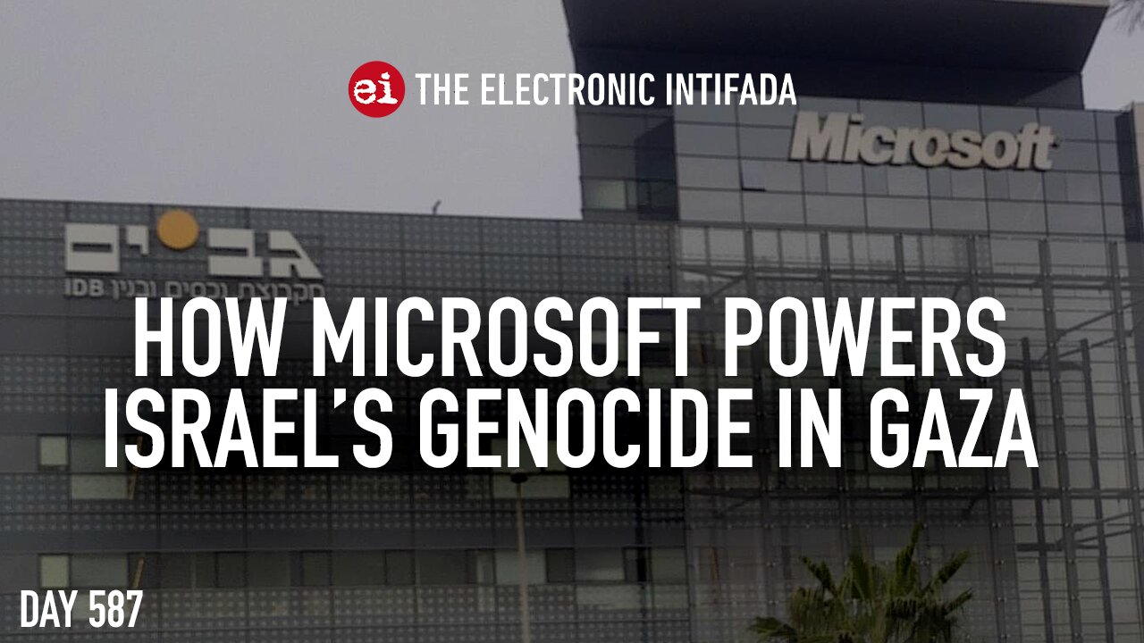 How Microsoft powers Israel’s genocide in Gaza