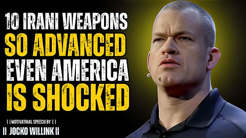 10 IRANI WEAPONS SO ADVANCED, EVEN AMERICA IS SHOCKED -- JOCKO WILLINK Motivational Speaker