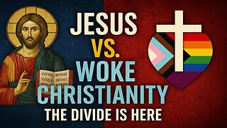 Jesus vs. Woke Christianity | Exposing the Counterfeit Gospel in the Church
