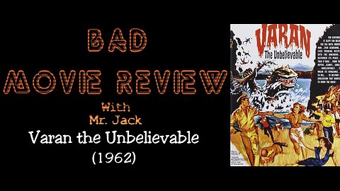 Varan the Unbelievable (1962) -- Bad Movie Review