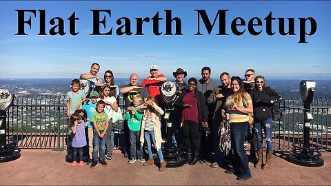 [archive] Flat Earth meetup Tennessee September 13, 2020 ✅
			