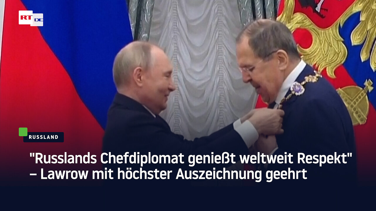 Russlands Chefdiplomat genießt weltweit Respekt – Lawrow mit höchster Auszeichnung geehrt