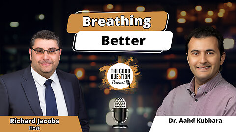 Breathing Better: Lung Health & Advanced Asthma Therapies With Dr. Aahd Kubbara